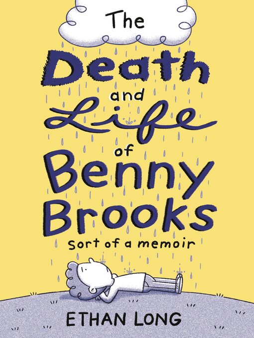 Title details for The Death and Life of Benny Brooks by Ethan Long - Available